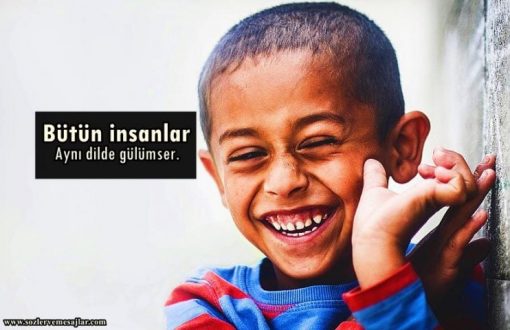 Gülümsemek İle İlgili Sözler
