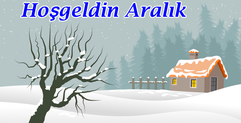 Aralık Ayı Sözleri